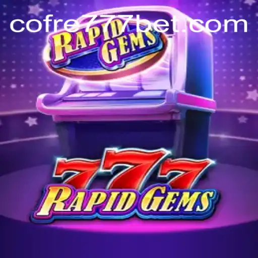 Descubra o Novo Jogo de Aventura: RapidGems777